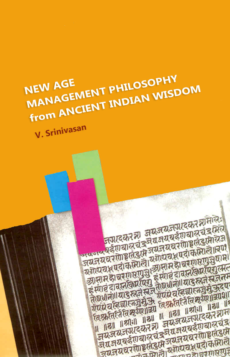 NEW AGE MANAGEMENT PHILOSOPHY FROM ANCIENT INDIAN WISDOM